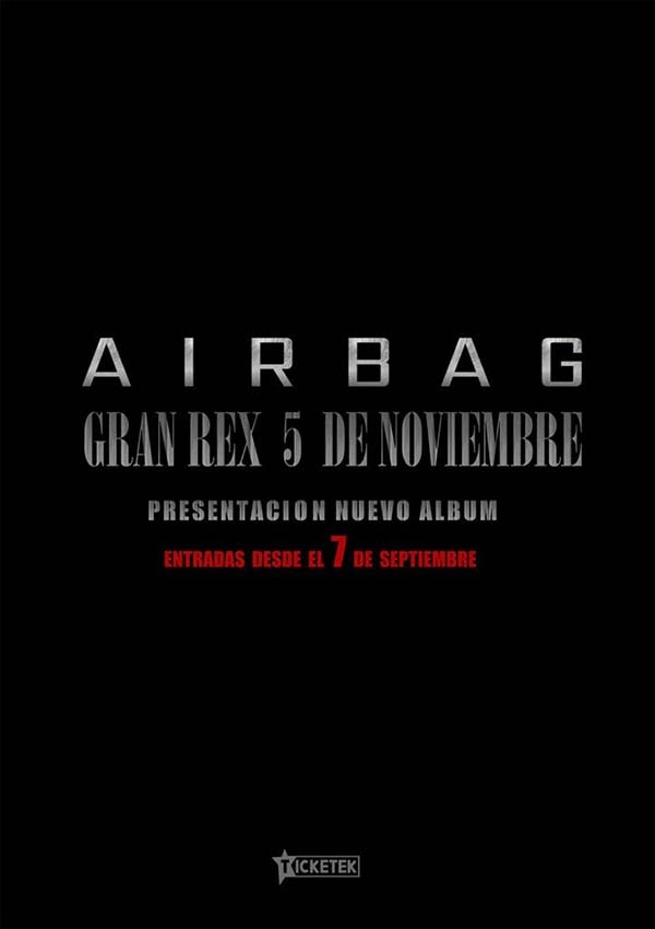 Airbag anuncia su nuevo álbum con un show en Buenos Aires: 5 de noviembre, Teatro Gran Rex
